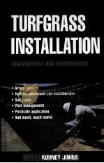 TURFGRASS INSTALLATION MANAGEMENT AND MAINTENANCE PDF电子版封面