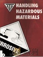 HANDLING HAZARDOUS MATERIALS（ PDF版）