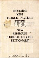REDHOUSE YENI TURKCE-INGILIZCE SOZLUK NEW REDHOUSE TURKISH-ENGLISH DICTIONARY PDF电子版封面
