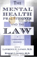 THE MENTAL HEALTH PRACTITIONER AND THE LAW     PDF电子版封面     