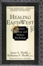 HEALING EAST AND WEST ANCIENT WISDOM AND MODERN PSYCHOLOGY PDF电子版封面