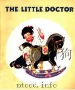 The little doctor / 2nd ed. PDF电子版封面 0835111997