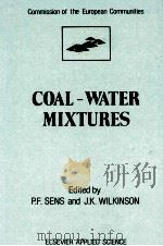 COAL-WATER MIXTURES 1989 PDF电子版封面 1851663231