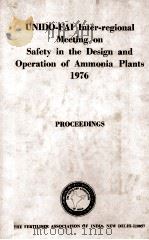 UNIDO-FAI Inter-reginonal Meeting on Safety in the Design and Operation of Ammonia Plants 1976 PDF电子版封面