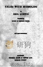 TALKS WITH MUSSOLINI 1932 PDF电子版封面