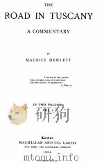 THE ROAD IN TUSCANY: A COMMENTARY VOL. I 1904 PDF电子版封面