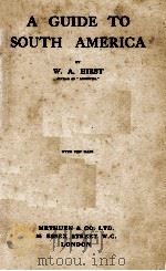 A GUIDE TO SOUTH AMERICA（1915 PDF版）