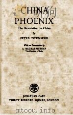 CHINA PHOENIX: THE REVOLUTION IN CHINA（1955 PDF版）