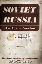 SOVIET RUSSIA: AN INTRODUCTION 1942 PDF电子版封面