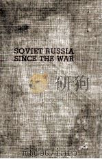 SOVIET RUSSIA SINCE THE WAR DEAN OF CANTERBURY BONI & GAER NEW YORK 1947（1947 PDF版）