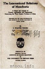 THE INTERNATIONAL RELATIONS OF MANCHURIA（1929 PDF版）