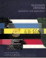 Television criticism : approaches and applications（ PDF版）