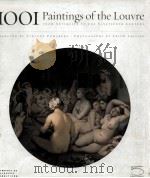 1001 paintings of the Louvre : from antiquity to the nineteenth century PDF电子版封面 887439277X