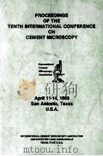 PROCEEDINGS OF THE TENTH INTERNATIONAL CONFERENCE ON CEMENT MICROSCOPY（1988 PDF版）
