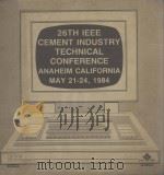 26TH IEEE CEMENT INDUSTRY TECHNICAL CONFERENCE ANAHEIM CALIFORNIA（1984 PDF版）