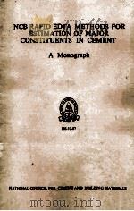 NCB RAPID EDTA METHODS FOR ESTIMATION OF MAJOR CONSTITUENTS IN CEMENT（1987 PDF版）