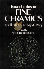 Introduction to Fine Ceramics Applications in Engineering（1987 PDF版）