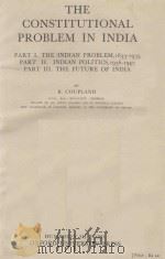THE CONSTITUTIONAL PROBLEM IN INDIA（1944 PDF版）