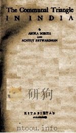 THE COMMUNAL TRIANGLE IN INDIA（1942 PDF版）