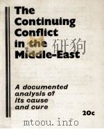 THE CONTINUING CONFLICT IN THE MIDDLE-EAST（ PDF版）