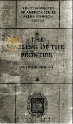 THE PASSING OF THE FRONTIER 1921 PDF电子版封面
