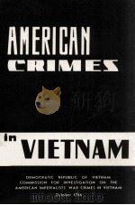 AMERICAN CRIMES IN VIETNAM 1966 PDF电子版封面