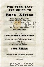 THE YEAR BOOK AND GUIDE TO EAST AFRICA 1965 PDF电子版封面