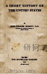 A SHORT HISTORY OF THE UNITED STATES（1913 PDF版）