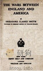 THE WARS BETWEEN ENGLAND AND AMERICA（1914 PDF版）
