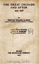THE GREAT CRUSADE AND AFTER 1914-1928 1939 PDF电子版封面