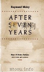 AFTER SEVEN YEARS 1939 PDF电子版封面
