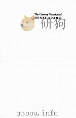 THE LITERARY VOCATION OF HENRY ADAMS 1990 PDF电子版封面