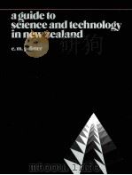 A GUIDE TO SCIENCE AND TEEHNOLOGY IN NEW ZEALAND（1984 PDF版）