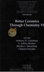 MATERIALS RESEARCH SOCIETY SYMPOSIUM PROCEEDINGS VOLUME 346 Better Ceramics Through Chemistry VI 1994 PDF电子版封面 1558992464