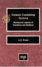 CERAMIC CONTAINING SYSTEMS Mechanical Aspects of Interfaces and Surfaces（1986 PDF版）