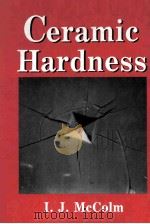 Ceramic Hardness 1990 PDF电子版封面 0306432870