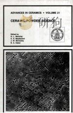 ADVANCES IN CERAMICS · VOLUME 21 CERAMIC POWDER SCIENCE（1987 PDF版）