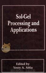 Sol-Gel Processing and Applications 1994 PDF电子版封面 0306448378