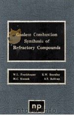 GASLESS COMBUSTION SYNTHESIS OF REFRACTORY COMPOUNDS（1985 PDF版）