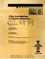 X-Ray Investigations of Polymer Structures 1997 PDF电子版封面 0819425109