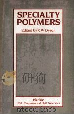 SPECIALTY POLYMERS（1987 PDF版）
