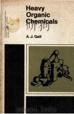 Heavy Organic Chemicals（1967 PDF版）