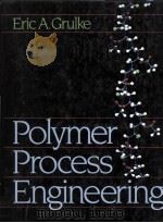POLYMER PROCESS ENGINEERING（1994 PDF版）