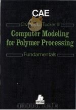 FUNDAMENTALS OF COMPUTER MODELING FOR POLYMER PROCESSING（1989 PDF版）
