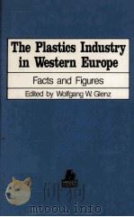 The Plastics Industry in Western Europe:Facts and Figures（1984 PDF版）