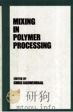 MIXING IN POLYMER PROCESSING（1991 PDF版）