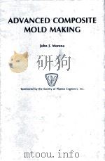 ADVANCED COMPOSITE MOLD MAKING（1988 PDF版）