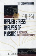 APPLIED STRESS ANALYSIS OF PLASTICS A Mechanical Engineering Approach（1993 PDF版）