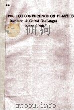 IEEE 1989 BCC CONFERENCE ON PLASTICS Domestic & Global Challenges in the 1990s 1990 PDF电子版封面