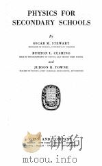 PHYSICS FOR SECONDARY SCHOOLS（1932 PDF版）